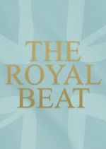 Watch The Royal Beat with Kate Thornton Movie4k