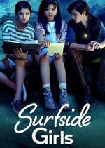 Watch Surfside Girls Movie4k