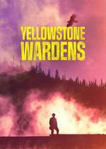 Watch Yellowstone Wardens Movie4k