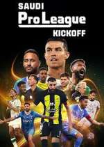 Watch Saudi Pro League: Kickoff Movie4k