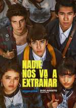 Watch Nadie nos va a extrañar Movie4k