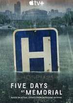 Watch Five Days at Memorial Movie4k