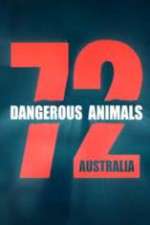 Watch 72 Dangerous Animals Australia Movie4k