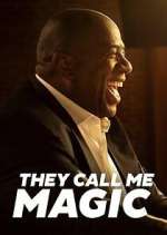 Watch They Call Me Magic Movie4k
