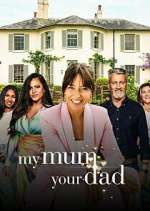 Watch My Mum, Your Dad Movie4k