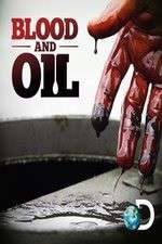Watch Blood and Oil Movie4k