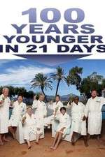 Watch 100 Years Younger in 21 Days Movie4k
