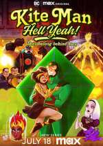 Watch Kite Man: Hell Yeah! Movie4k