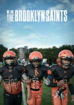 Watch We Are: The Brooklyn Saints Movie4k