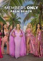 Watch Members Only: Palm Beach Movie4k