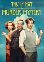 Watch This Is Not a Murder Mystery Movie4k