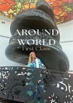Watch Around the World in First Class Movie4k