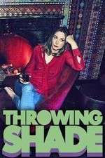 Watch Throwing Shade Movie4k