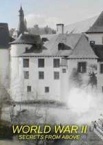 Watch World War II: Secrets from Above Movie4k